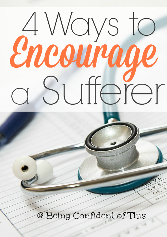 Chronic suffering is hard for many to understand because they haven't experienced it. How can we encourage those who suffer rather than condemning them? Read here for 4 Ways to Comfort a Sufferer