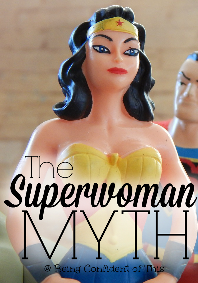 Have you heard about the Superwoman Myth? It's the untrue story of the woman who does it all and does it perfectly. When we fall for the Superwoman Myth, we lose sight of who we were created to be!