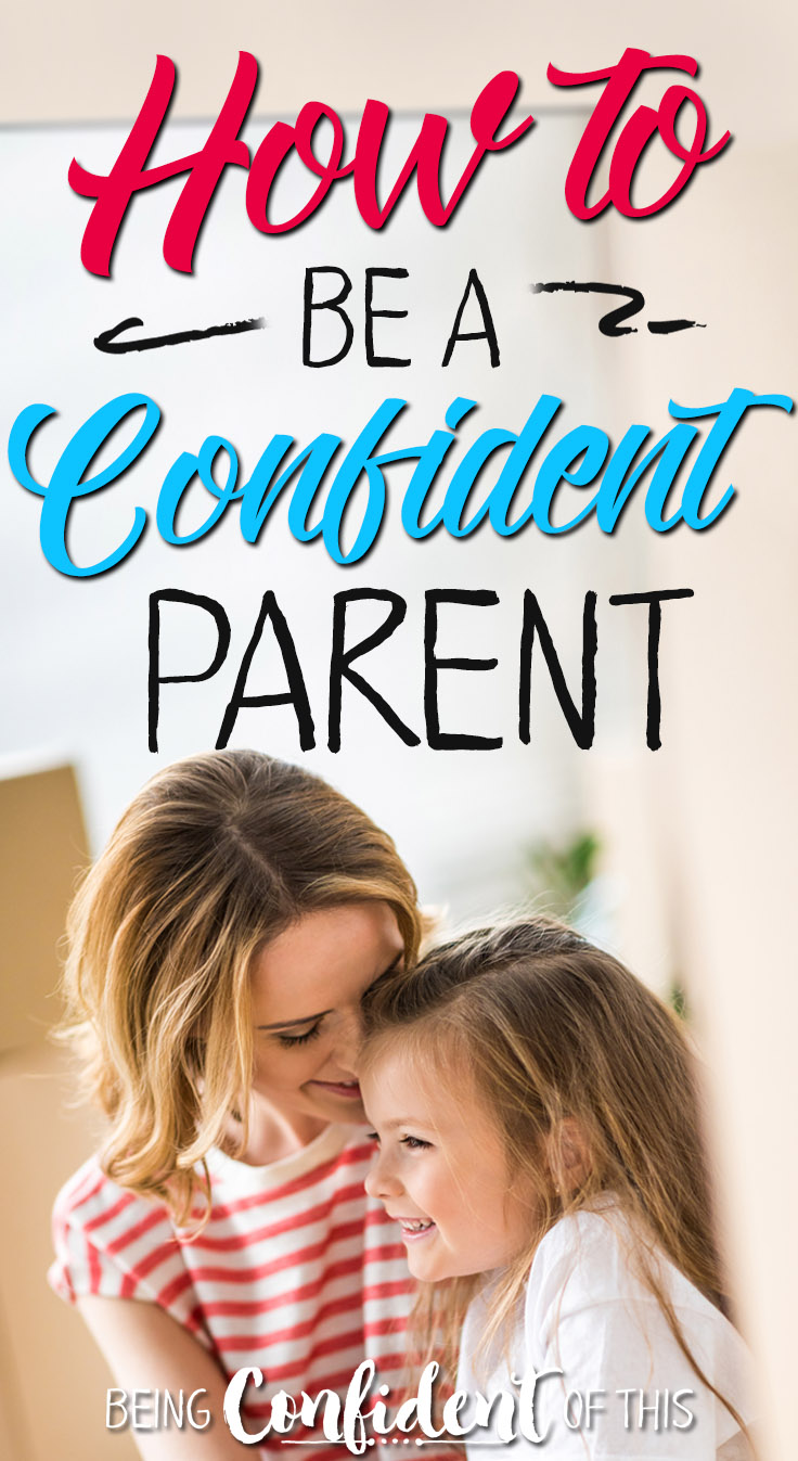 Is it really possible to be a confident parent or are we doomed to worry and failure? If we place our confidence in our own abilities, then yes. Read here to find out why! Christian parenting|purposeful parenting|raising godly kids|godly parents|christian living|christian motherhood|being confident as a mom|confidence|parenting|biblical parenting|parenting resources|family|faith