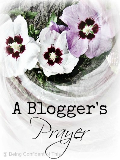 A Blogger's Prayer