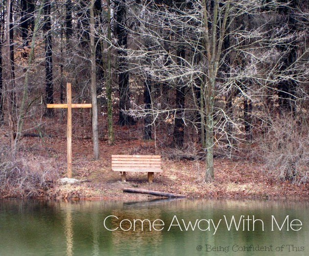 Come Away With Me, Rest, relaxation, get-away, finding-rest-in-Jesus