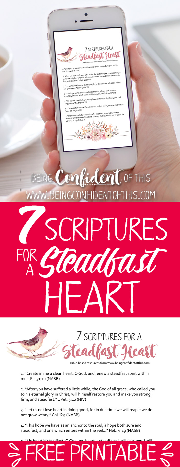 Print out this free Scripture reminder of how to be a steadfast woman! Use God's Holy Word to help strengthen your faith and give you confidence. Becoming a Steadfast Woman, christian women, bible verses for confidence, studying the bible, faith, faith blog, christian mom, christian wife, free printables, free faith-based resources