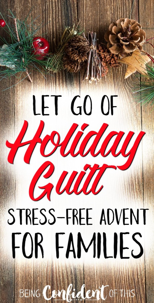 As the season fills with busyness, how you can possibly fit in advent? Here's a simple, stress-free plan for avoiding holiday guilt. Stay focused on the true reason for the season with this simple, stress-free advent plan for families.