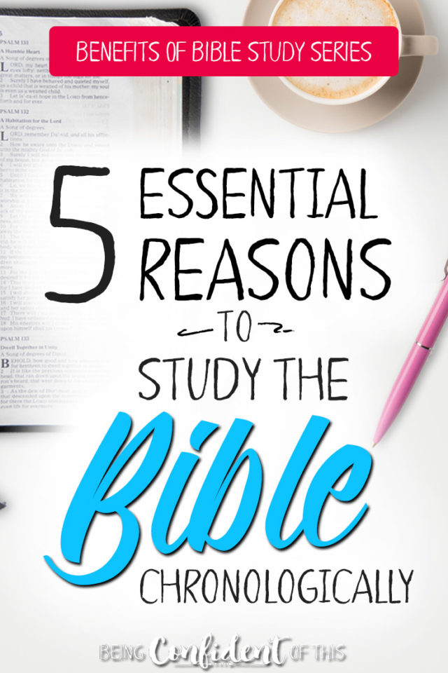 Do you know why it's so important to study the Bible chronologically? If you want to know more about the Bible... #Biblestudy #tips #christianwomen #christiangrowth Being Confident of This | Bible study methods | chronological teaching | study Bible as a whole | how to have strong faith | firm foundation 